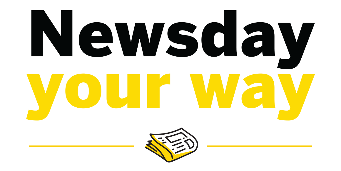 Newsday Your Way!