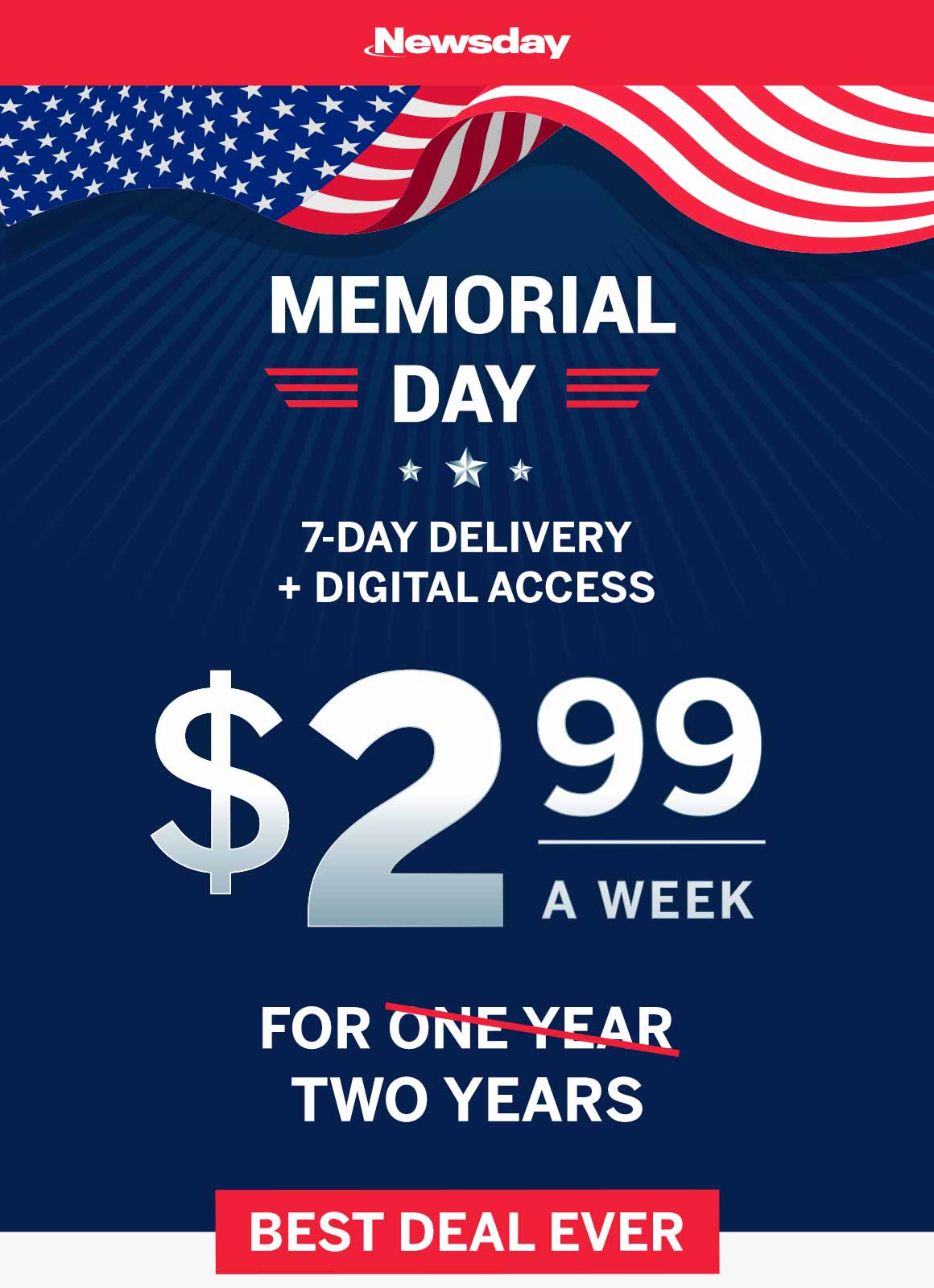 Memorial Day sale! 7-Day Home Delivery and Digital Access at $2.99 a week for two years.